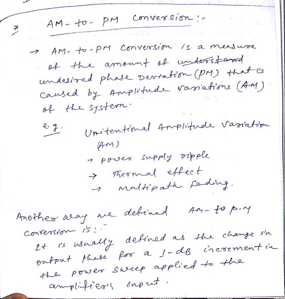 Conver sion : AM to-PM AM- to- PM Conversion is a mea uoe at the amount et umdorstamd undesired phaje Derratioon(PM thate Cau