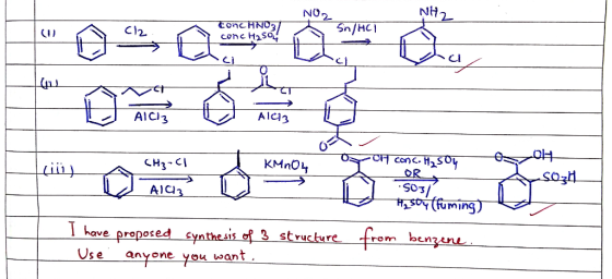 NH2 NO2 Sn/HC TONCHNO3 conc H2so Cl2 Alc3 AICl3 OF conc. HzSO OR KMnO4 CHз- C1 /Los Hs0fuming) AJC3 frem benzene have propose