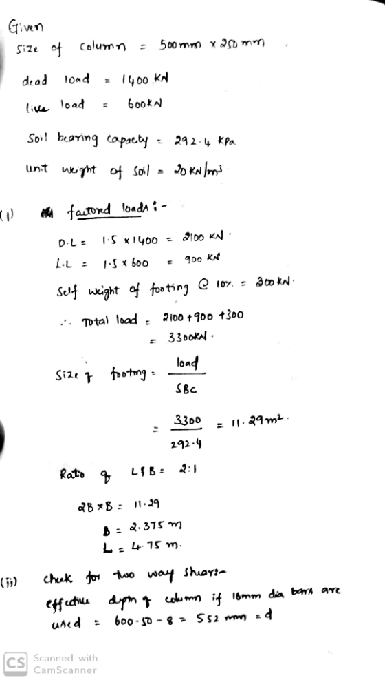 G ven 5 00 mn xIp mm Size of Column 0ad dead 400 K 600 iv load - So heoring capaeby 292 4 KPa unit ukight ot So м famrd lbada