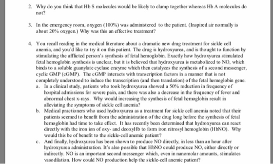 2. Why do you think that Hb S molecules would be likely to clump together whereas Hb A molecules do not? 3. In the emergency