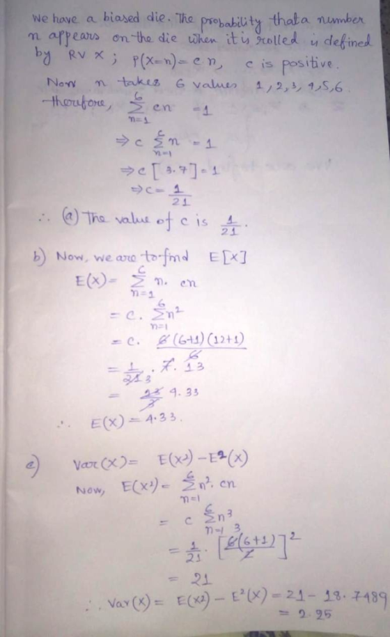 Probability thata nummber defined positive We have a biased die. The afpears on the die wken it u olled RV P(x-n)- en c is m