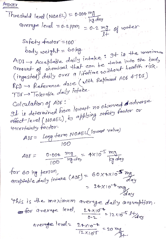 Answer Threshold level (NoABL) g day afer .2 m Safety fretor 100 ingestedi daily over a lifoime tithout health risk rrence os
