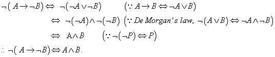 -(4B -Av-B) (AB A VB) -(A)A(B): De Morgans law, -(AvB)A-B) S AAB ( ) -(A B)A^B.