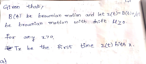 Gt ven thab () BCe) be bsoomian motion and let for any χ70,