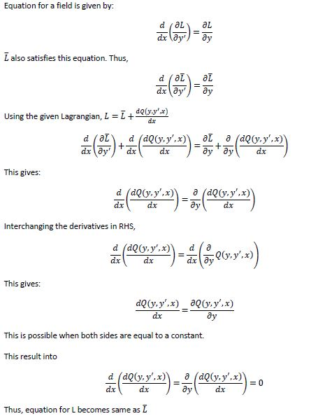 Equation for a field is given by: al d y dx a L also satisfies this equation. Thus, aL al d dxay Using the given Lagrangian,