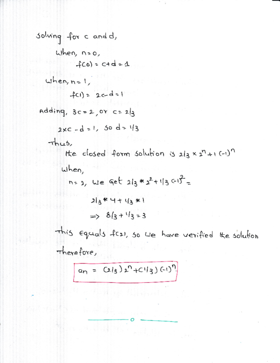 Solvinq foY cand d, uhen, n- , Thus, tte clośed soluion is 23 +1 lhen, 8133 3 This Easc,5o e have veiHied ke solukon Ca), 50