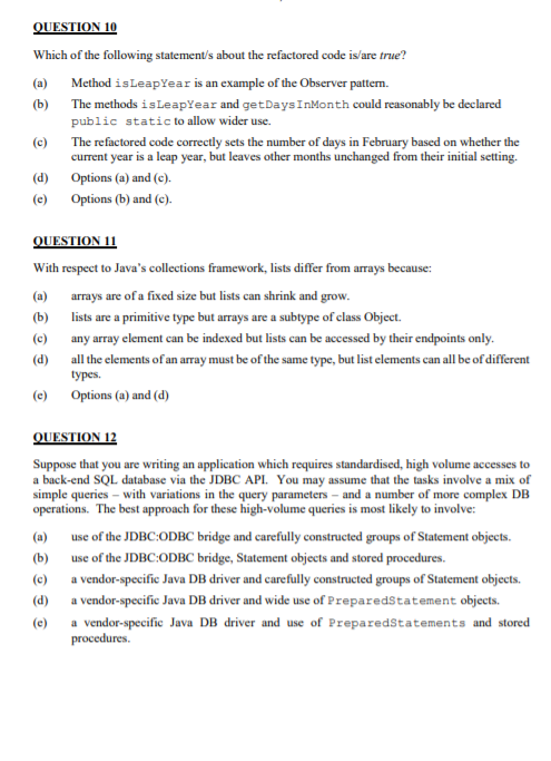 QUESTION 10 Which of the following statement/s about the refactored code is/are true? (a) Method is LeapYear is an example of