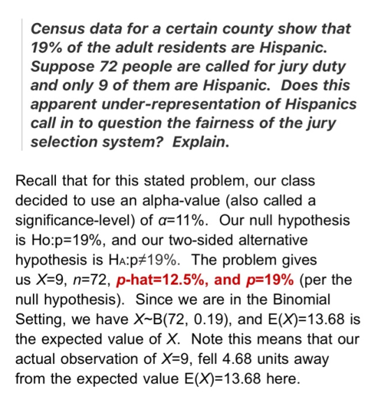 Census data for a certain county show that 19% of the adult residents are Hispanic. Suppose 72 people are called for jury dut