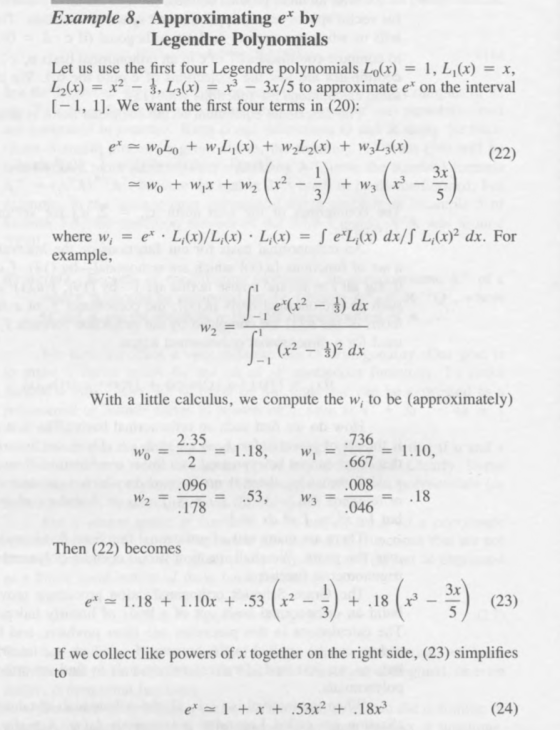 Example 8. Approximating e by Legendre Polynomials Let us use the first four Legendre polynomials Lo(x) 1, Li(x) x, 12(x) = x