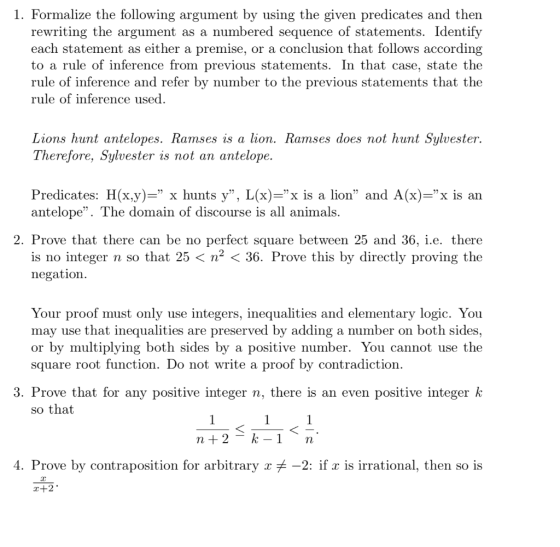 1. Formalize the following argument by using the given predicates and then rewriting the argument as a numbered sequence of s