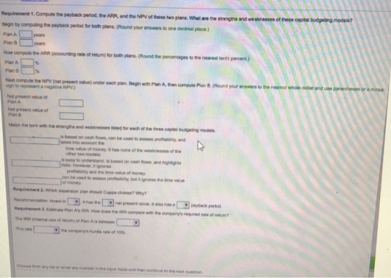 Requirement 1. Compute the payback period, the ARR, and the NPV of these tao plans. What are the strengths and weaknesses of