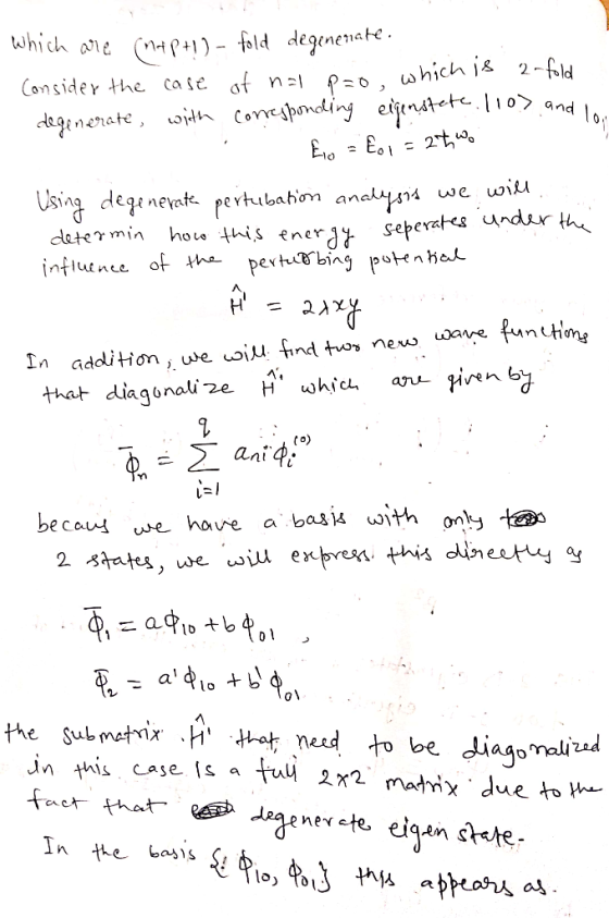 (tPI)-ld degenenate . Consider the case af nal p=o , uhich js 2-fld degenerate, wh Corvesponding eijinstete. 10> and 1 which