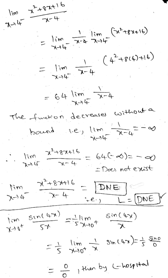 im 2+8t16 1im 2 im (9+(8 64 im The fchon decreases without a bound -e) 82+16 64-0) Does not exst DNE DNE Sin 4 Sin4) lim 3In