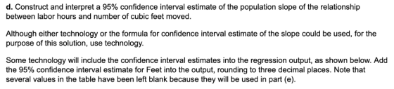 d. Construct and interpret a 95% confidence interval estimate of the population slope of the relationship between labor hours