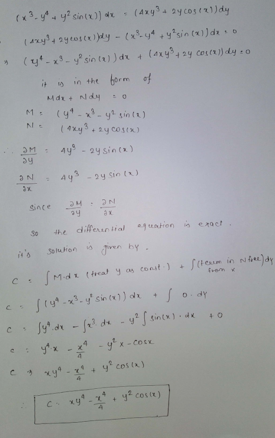 (4xy3 (x3-y 2ycos())dy y? sintx)) ol x (42y42yeost)dy x3-y4 +ysin (x)) dz o (axy34 (y4-x9-y sin ta) )o 24 Cos ()) dy o dx t b