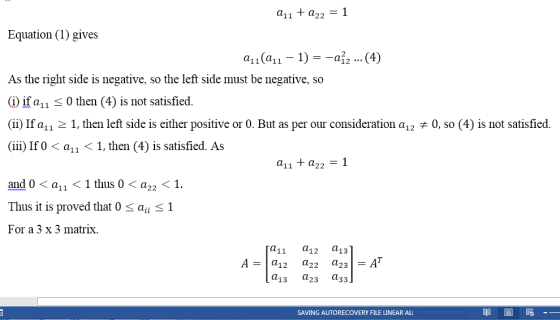 a11 + a22-1 Equation (1) gives a11(a11 -1)--a2 .. (4) As the right side is negative, so the left side must be negative, so (i