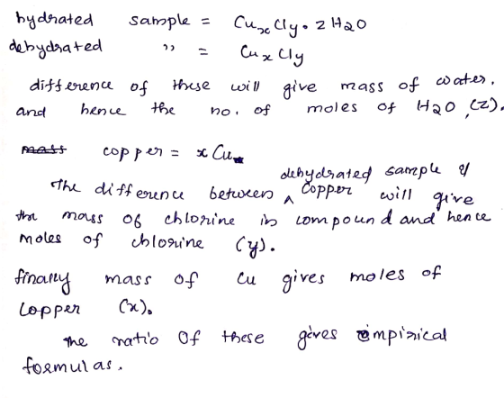 bydrated Sample Cun Cly2 ao Cu Cly debydhated 2ass of ater of Hao )- diff erence these give wi of te moles hence of по and Cu
