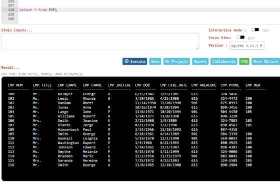 156 157 158 select from EMP: 159 160 Interactive modeD OFF Stdin Inputs... Focus View: OD Version SQLite 3.23.1 O Execute Sav