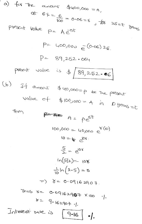 oo,oDo (o-oe)25 P 81,262 064 past value is φ/ 89,252-e6 vaite O Ther St 06 lo 9.162 q-l6. Intesest ate is