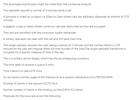 The accompanying focuses might be noted from the contextual analysis: The specialist requires a normal of 3 minutes amid a ca