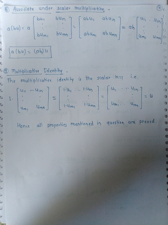 Assotiate under Scaldr hultipliration ab | a(bua a b u bum buma umiUm 44 multiplicative Identity (. The multi phechive ident