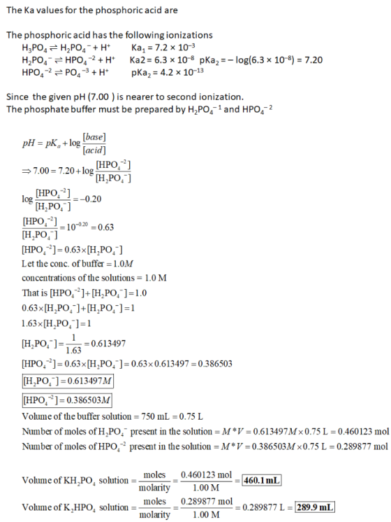 The Ka values for the phosphoric acid are The phosphoric acid has the following ionizations Ka1 = 7.2 × 10-3 Ka2-6.3 x 108 pK