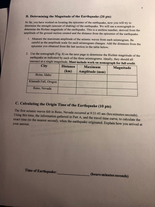 B. Determining the Magnitude of the Earthquake (20 pts) So far, you have worked on locating the epicenter of the earthquake,