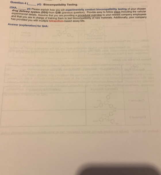 Question 4 pt): Biocompatibility Testing t pt) Please explain how you will experimentally conduct blocompatibility testing of