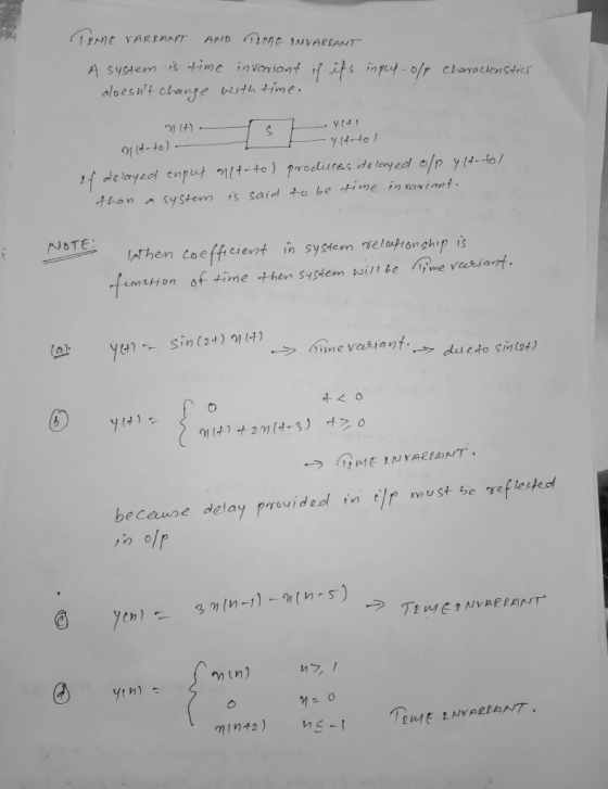 VARPANT AND INe IMVARLANT A SyStem is time invaniant if its input-o/p characle1stics oloesnt chonge with time vt y (d-to nit