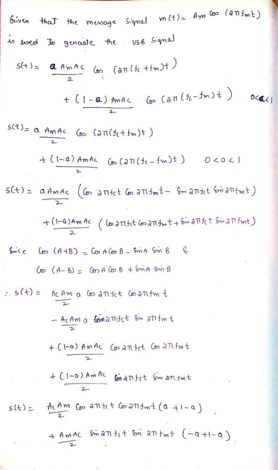 m (t) Am loo (aTjmt) iven Sigmal thaJ the meaage s ee To genaate the vS E Siama s(t) EL AmAC (p Can (tmt 2. + -a) Am A c CaCa