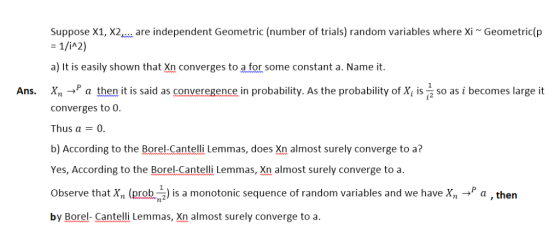 Suppose X1, X2 are independent Geometric (number of trials) random variables where Xi Geometric(p = 1/i^2) a) It is easily sh