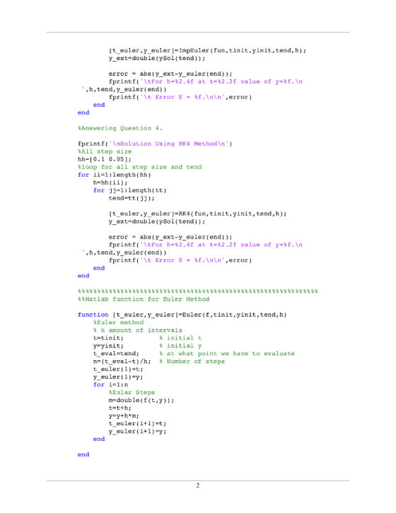 It_euler,y euler J-ImpEuler (fun,tinit,yinit,tend, h)i y_ext-double (ySol(tend)); error abs(y_ext-y_euler end)); fprint f (\