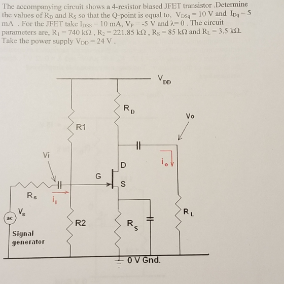 The accompanying circuit shows a 4-resistor biased JFET transistor Determine the values of Rp and Rs so that the Q-point is e