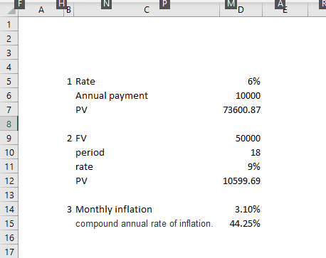 4 1 Rate Annual payment PV 10000 73600.87 2 FV period rate PV 18 12 10599.69 3 Monthly inflation 3.10% 44.25% compound annual
