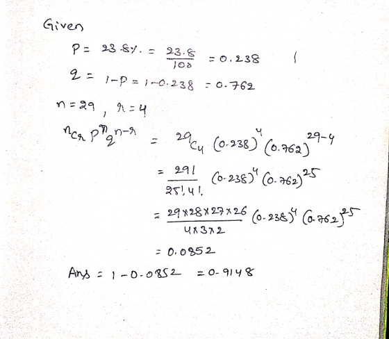 Given P 23 Sy 23.8 o. 238 Joa }-P 0.238 O.762 n29 29-9 2u Co.238 0.62) 25 291 Co-238 Co.62) 29828x2926 0-238 662 u32 0. 0352
