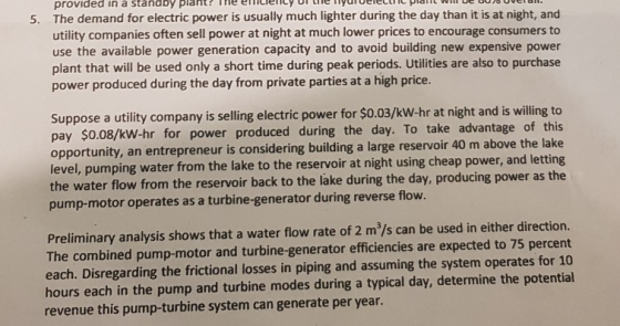 provided in a standby plantr Tme enceCythe hyuidelectiic lali wiii The demand for electric power is usually much lighter duri