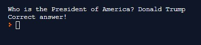 Who is the President of America? Donald Trump Correct answer!