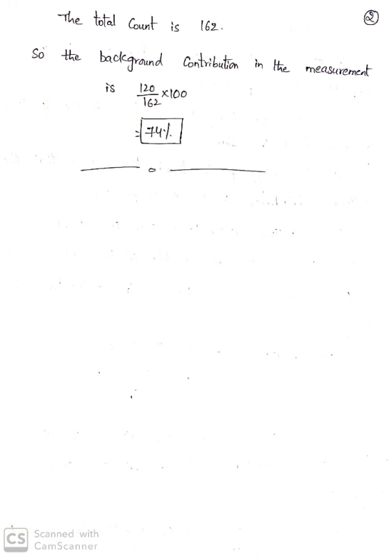Tthe total Count s 6 So t badkarand ombribtiaseet onlrrbulln in aSuremen e me is 부을xtoo 120 xl00 162 74 Cs Scanned with CamSc