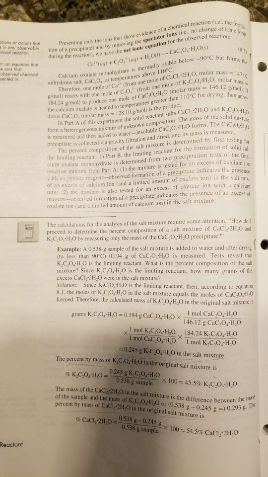 ing only the ions that show evidence of a chemical reaction ie precipitate) and by removing the spectator ions (i.e., no chan