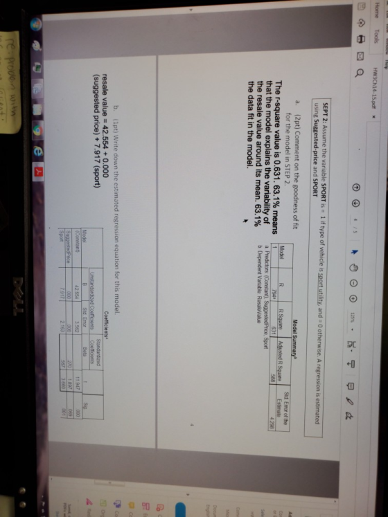 Home Tools HW3Ch14-15.pdf x 4 /5 125% SEPT 2: Assume the variable SPORT is 1 if type of vehicle is sport utility, and = 0 oth