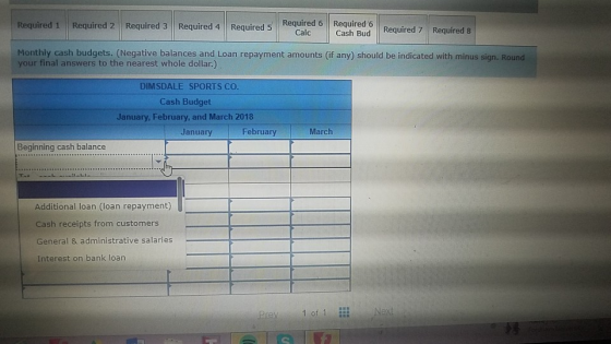 Required 6 Required 6 Required 1 Required 2 Required 3 Required 4 Required 5 Calc Cash Bud Required 7 Required 8 Monthly cash