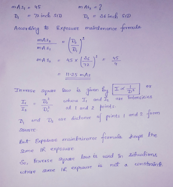 According to gxposure mainenance formula e) D, 7 2 25 mAs ca e acu, given D2 2 and 2 poinds 12. D, ai t . D, andD, are dicton