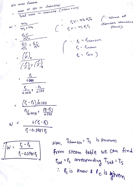 mass ơf air in chamber Total mass in cham ber Csteam ) Volume Same 唱v CL 4 oztH Pą T, is known) ow rom Steam table we Can fnd