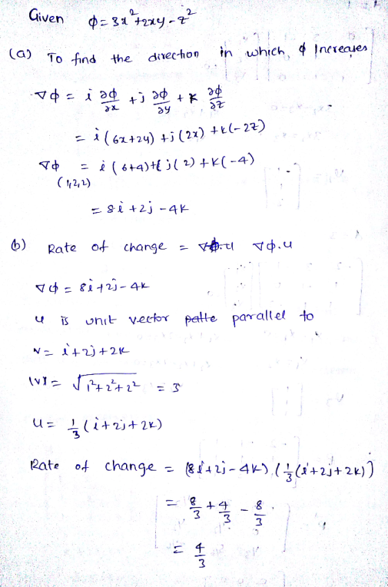 0- iven 2. To ·find the ditec-hon n which, φ Incïecuea 冫え 北(-22) b) Rate of change-ed: ф.u unit vechr palte parallel to 千