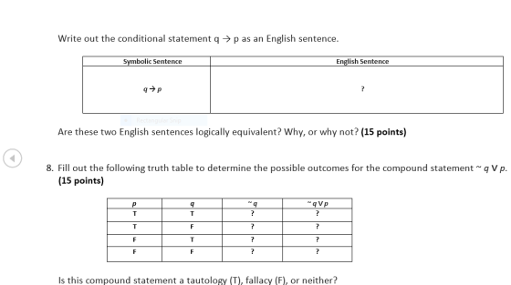 Write out the conditional statement qp as an English sentence. Symbolic Sentence English Sentence qp Are these two English se