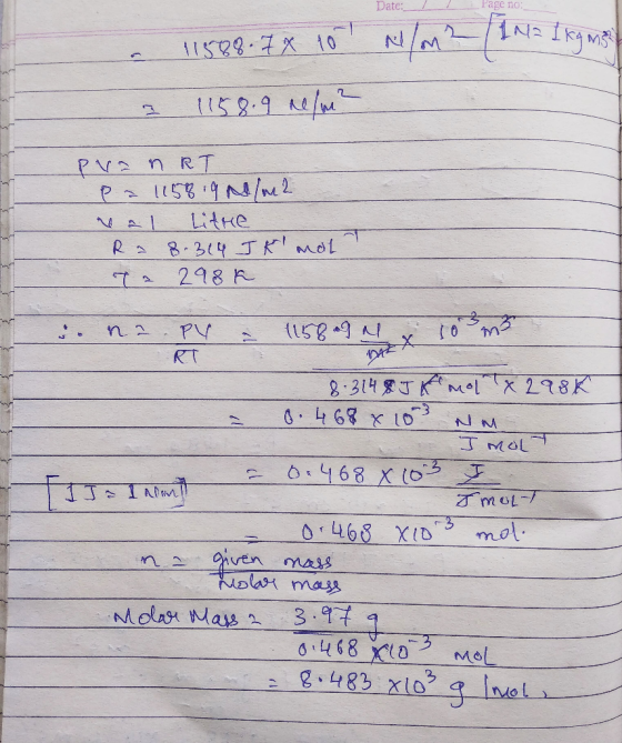 Page no: Date: IS 710 1159.9 PV n RT 589/2 LitHe B.3(4 JKmol 298 R A PY n 2 RT x 28K 8 314JKMl N M 2 468 x (0 mol XID given N