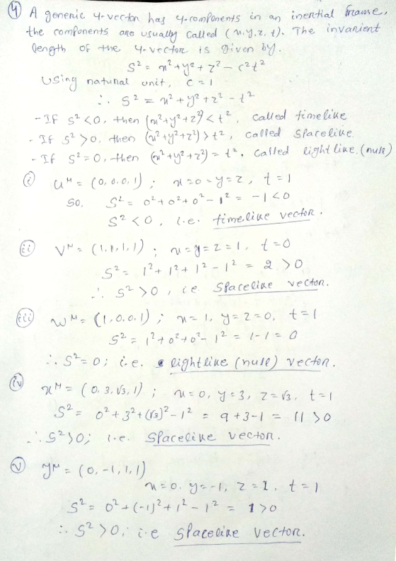 A genende 4-en the comfonents are usuaith Call ed (z ) The invanient gength ofHte、 Y-vec-fore is given by train e , inerti al
