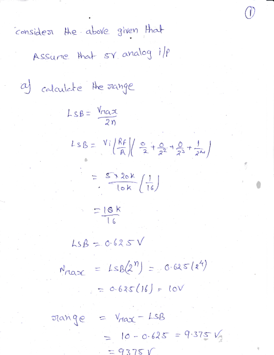 0 Considea e above given that Assune hat sy analog ilp Tange Calculcte Vr