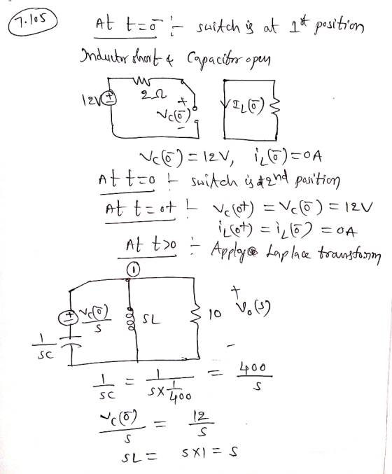 7.los Onduutr dutCpacir op 22 |2 e)= 12V, L0A Atto Suikeh 2nd pantion Attこot ve(ot) = Ve@)=12V Lot) OA At toAply ap ha tramh
