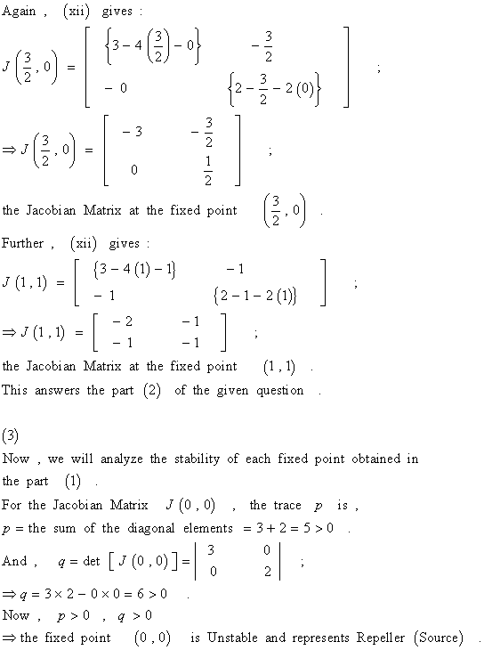 Again , (xii) gives 9-0 2 (0) the Jacobian Matrix at the fixed point Further . (xii) gives 2-12 (1) the Jacobi an Matrix at t